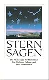 Sternsagen. Die Mythologie der Sternbilder.