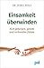 Einsamkeit überwinden. by Doris Wolf