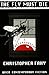 The Fly Must Die (WICA Contemporary Fiction)