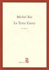 La Terre Gaste