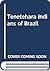 Tenetehara Indians of Brazil by Charles Wagley