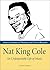 Nat King Cole: An Unforgett...