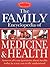 The Family Encyclopedia of Medicine and Health (Robinson Family Health)