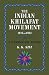 The Indian Khilafat Movement 1915-1933: A Documentary Record