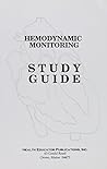 Hemodynamic Monitoring Study Guide (2004 - 2nd Ed)