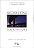 Engineering Your Future: Comprehensive Version