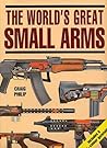 The World's Great Small Arms