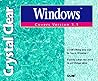 Crystal Clear Windows: Covers Version 3.1