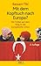 Mit Dem Kopftuch Nach Europa?: Die Türkei Auf Dem Weg In Die Europäische Union
