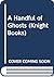 A Handful of Ghosts: Thirte...