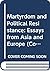 Martyrdom and Political Resistance: Essays from Asia and Europe (Comparative Asian Studies, 18)