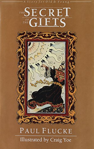 The Secret of the Gifts: A Story for Old & Young (Hardcover)