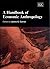 A Handbook of Economic Anth...