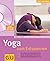 Yoga Zum Entspannen[Innere Ruhe Und Gelassenheit Finden ; Asanas, Atemübungen, Meditationen ; Angeleitete Übungsprogramme Auf Cd]