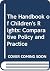 The Handbook of Children's Rights: Comparative Policy and Practice