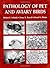 Pathology of Pet and Aviary Birds