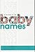 A World of Baby Names by Elsie Agnes Allen