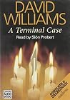 A Terminal Case A Terminal Case