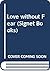 Love without Fear