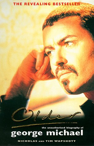 Older : Unauthorized Biography of George Michael (Paperback)