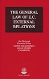 The General Law of E. C. External Relations The General Law of E. C. External Relations