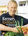 Kerners Kochbuch Kerners Kochbuch