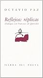 Reflejos, réplicas by Octavio Paz