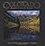 Colorado: Heart & Soul, Third Edition