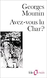 Avez Vous Lu Char (Folio Essais) (French Edition) Avez Vous Lu Char (Folio Essais) (French Edition)