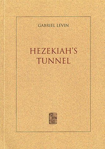 Hezekiah's Tunnel (Paperback)
