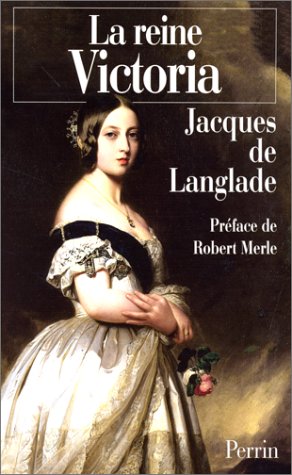 La reine Victoria (French Edition)