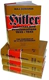 Hitler: Speeches and Proclamations, 1932-1945--The Chronicle of a Dictatorship (4 Volume Set)