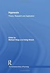 Hypnosis: Theory, Research and Application (The International Library of Psychology)