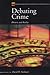 Debating Crime: Rhetoric an...