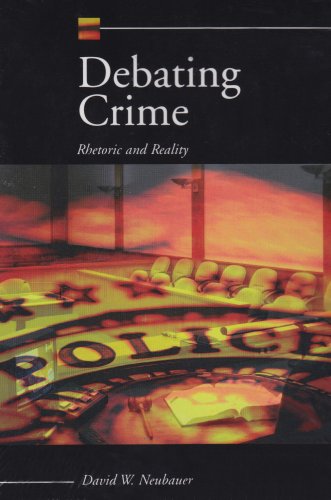 Debating Crime: Rhetoric and Reality (Paperback)