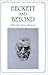 Beckett and Beyond (Princess Grace Irish Library)