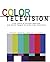 COLOR TELEVISION: FIFTY YEARS OF AFRICAN AMERICAN AND LATINO IMAGES ON PRIME TIME TELEVISION