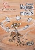 Pacush Blues - Tome 03: Troisième zone - L'importance majeure des accords mineurs