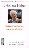 Jürgen Habermas, ...