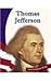 Thomas Jefferson Let Freedom Ring (American Revolution Biographies)