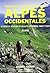 Trekking y alpinismo. Alpes Occidentales by Hilary Sharp
