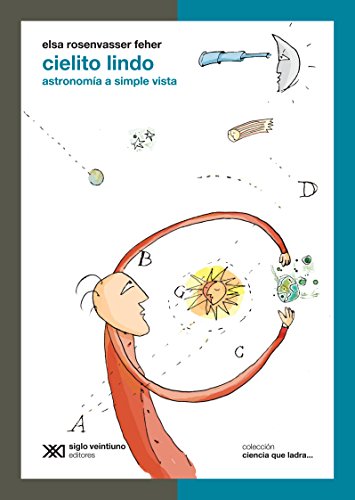 Cielito lindo: Astronomía a simple vista (Paperback)