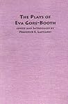 The Plays of Eva Gore-Booth by Frederick S. Lapisardi