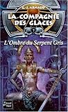 L'Ombre du Serpent Gris