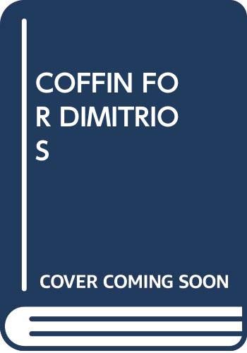 A Coffin for Dimitrios