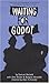 Waiting For Godot