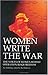 Women Write the War: The Voices of Women Behind Operation Iraqi Freedom