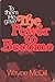 The power to become by Wayne McDill