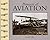 Pioneers of Aviation