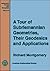 A Tour of Subriemannian Geometries, Their Geodesics, and Appl... by Richard Montgomery